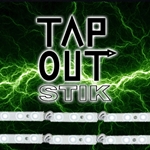 Tap Out Stik Series