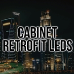 Cabinet/Retrofit LEDs