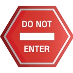 Hexagonal 12" X 10" Do Not Enter Sign